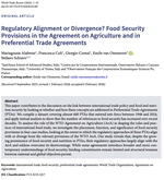 Regulatory Alignment or Divergence? Food Security Provisions in the Agreement on Agriculture and in Preferential Trade Agreements